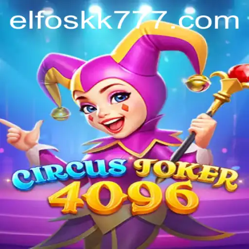 Descubra o Fascinante Mundo de CircusJoker4096: Aventuras e Estratégias com ELFOSKK
